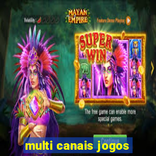 multi canais jogos